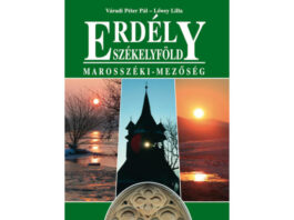 Honismereti fotóalbum a Marosszéki-mezőségről Váradi Péter Pál - Lőwey Lilla: Marosszéki-Mezőség fotóalbum