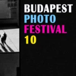 Budapest FotóFesztivál 10. 2026 Budapest FotóFesztivál 2026 kiállítások és események
