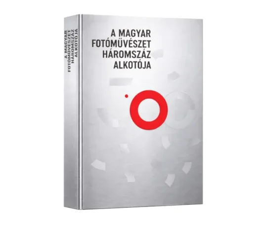 A magyar fotóművészet háromszáz alkotója album A magyar fotóművészet háromszáz alkotója fotóalbum